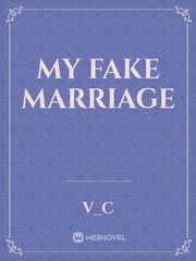 my fake marriage Perfect Couple Novel