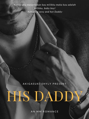 His Daddy (21+) Daddy Novel