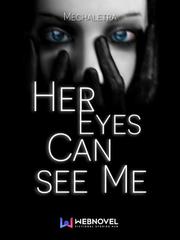 Her Eyes Can See Me Journal Novel