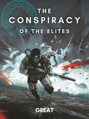 THE CONSPIRACY OF THE ELITES. Military Novel