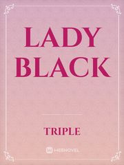 Lady black Neighbors Novel