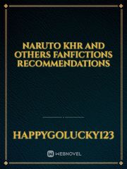 naruto khr and others fanfictions recommendations Crossover Fanfic