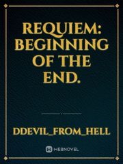 Requiem: Beginning of the end. Book