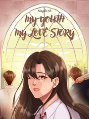 My Youth My Love Story Naga Novel