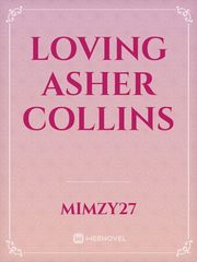 loving Asher Collins Book