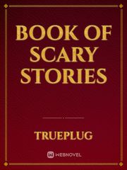 Book Of Scary Stories Tap Novel