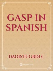 gasp in spanish Feliz Cumpleanos Mama Quotes In Spanish Novel