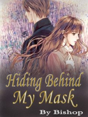 Hiding Behind My Mask Interview Novel