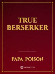 True Berserker Book