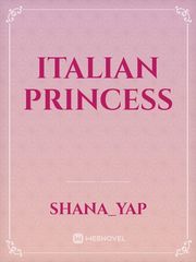 ITALIAN PRINCESS Italian Novel