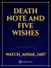death note and five wishes Death Note Fanfic