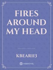 Fires around my head Book