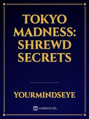 Tokyo Madness: Shrewd Secrets Book