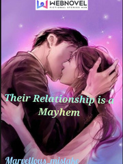 Their Relationship is a Mayhem Personal Taste Novel