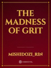 The Madness of Grit Ecchi Novel