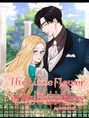 The Little Flower Of My Happiness Eritic Novel