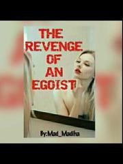 The Revenge Of An Egoist Scarlett Novel