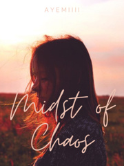 Midst of Chaos Sarcastic Novel
