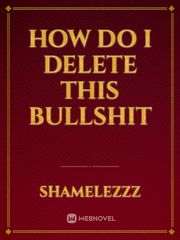 how do I delete this bullshit Book