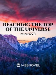 Reaching the top of the Universe Feedback Novel