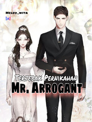 Terjebak Pernikahan Mr. Arrogant Inuyasha Novel