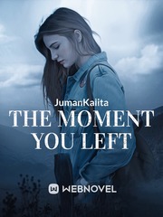 The moment you left Book