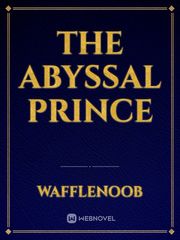 The Abyssal Prince Enchanted Novel