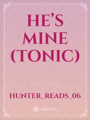 He’s mine (tonic) Gay Smut Novel