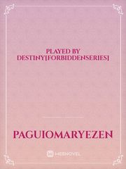 Played By Destiny[ForbiddenSeries] Book
