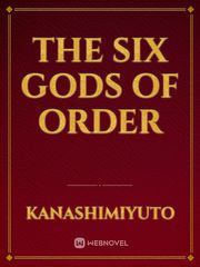 The Six Gods of Order Book