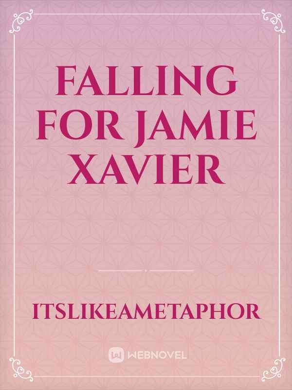 Falling for Jamie Xavier Book