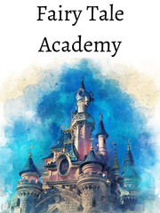Fairy Tale Academy Enchantress Novel
