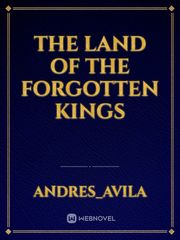 The land of the forgotten kings Book