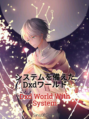 Dxd World With System Ichigo Novel