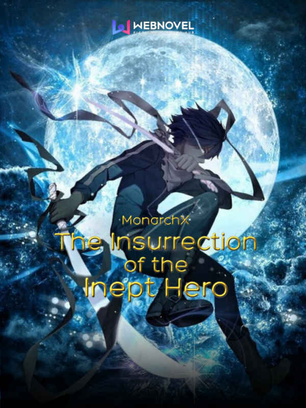 The Insurrection of the Inept Hero Book