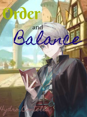 Order and Balance I Tamed A Tyrant And Ran Away Novel