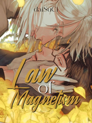 Law Of Magnetism [BL] Omegaverse Novel