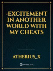 -EXCITEMENT IN ANOTHER WORLD WITH MY CHEATS Book