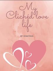 My Clichéd Love Life Book