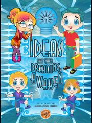 Ideas that when dreaming: awaken! Pandemic Novel