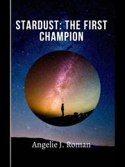 Stardust: The First Champion Star Trek 2009 Novel