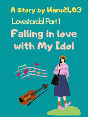 Lovestardol Part 1: Falling in Love with My Idol Comeback Novel