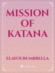 Mission of Katana Band Novel