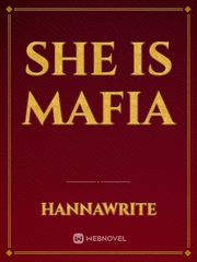 She is Mafia Daniel Novel