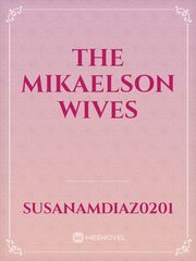 The Mikaelson Wives Stefan Salvatore Novel