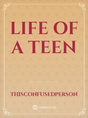 Life Of A Teen Transgender Fiction Novel