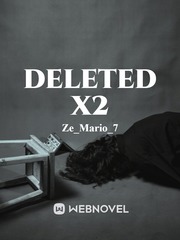 Deleted x2 Satire Novel