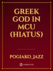 Greek God In MCU (HIATUS) Book