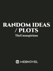 Random ideas / plots Scifi Novel