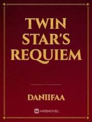 Twin Star's Requiem Fate Requiem Novel